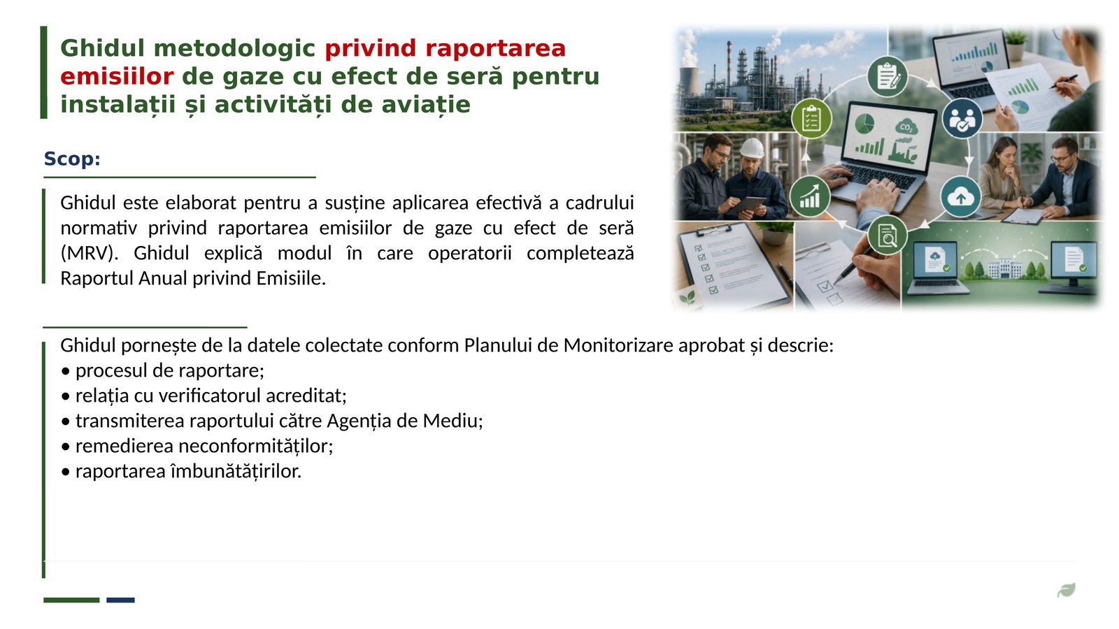Scopul Ghidului metodologic privind raportarea emisiilor de gaze cu efect de seră
